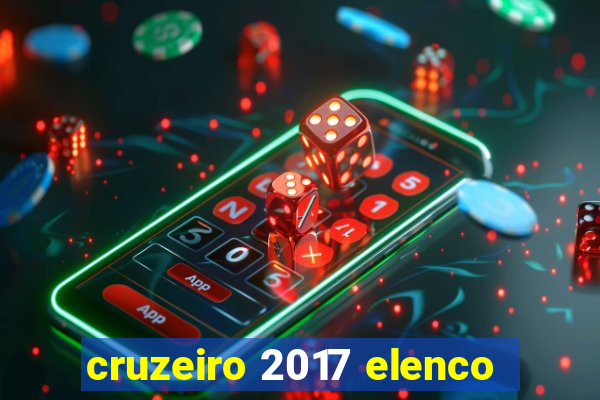 cruzeiro 2017 elenco